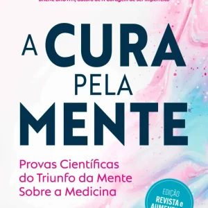 A Cura pela Mente