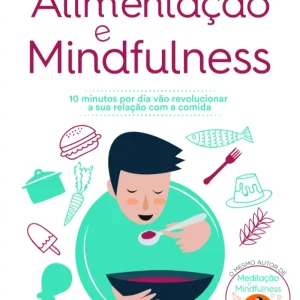 Alimentação e Mindfulness