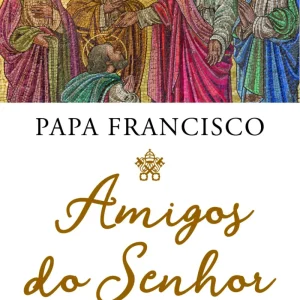 Amigos do Senhor