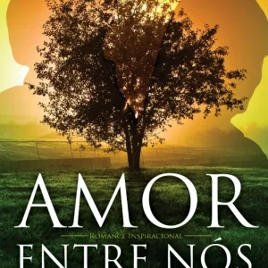 Amor Entre Nós