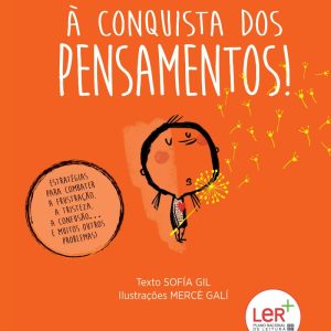 Grandes Ferramentas para Pequenos Guerreiros: À Conquista dos Pensamentos!