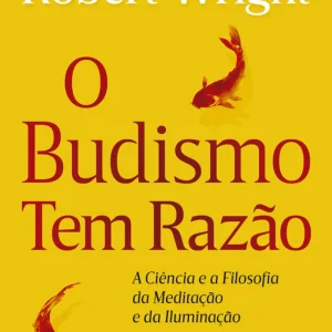 O Budismo Tem Razão