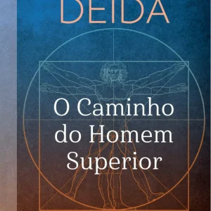 O Caminho do Homem Superior