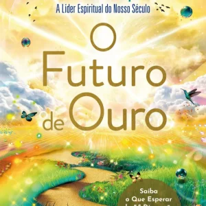 O Futuro de Ouro