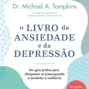 O Livro da Ansiedade e da Depressão