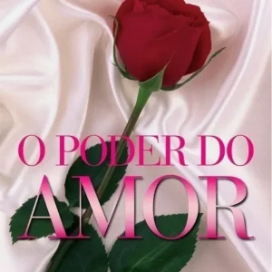 O Poder do Amor