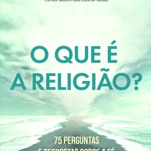O que É a Religião? (Anselm Gru?n)