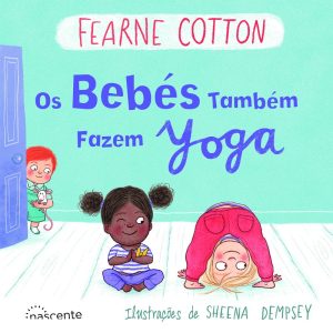 Os Bebés Também Fazem Yoga