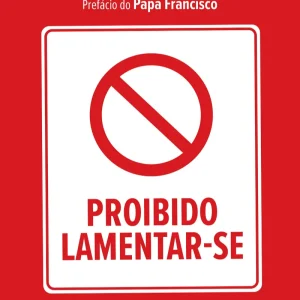 Proibido Lamentarse