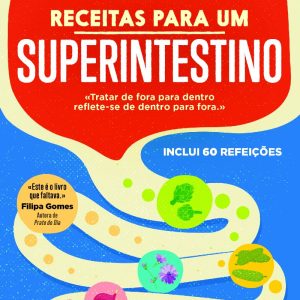 Receitas para um Superintestino