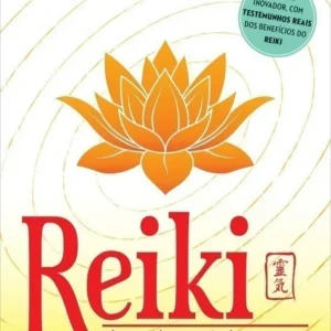 Reiki: A Energia Terapêutica que Cura