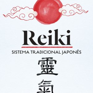 Reiki: Sistema Tradicional Japonês