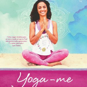 Yogame: A Arte de Abrir o Coração